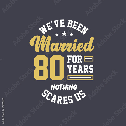 We've been Married for 80 years, Nothing scares us. 80th anniversary celebration