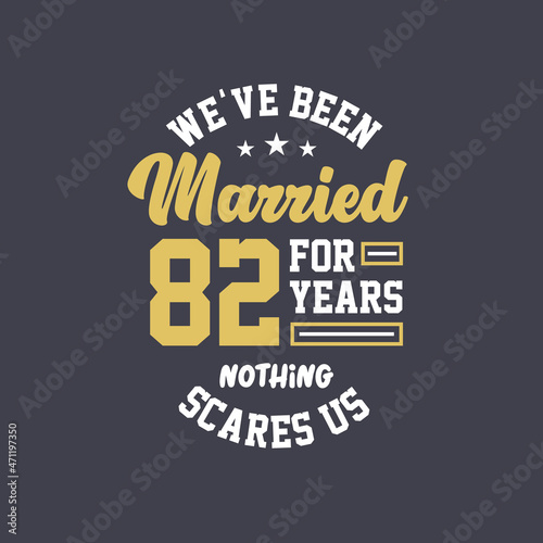 We've been Married for 82 years, Nothing scares us. 82nd anniversary celebration