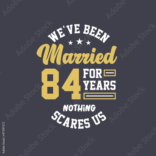 We've been Married for 84 years, Nothing scares us. 84th anniversary celebration