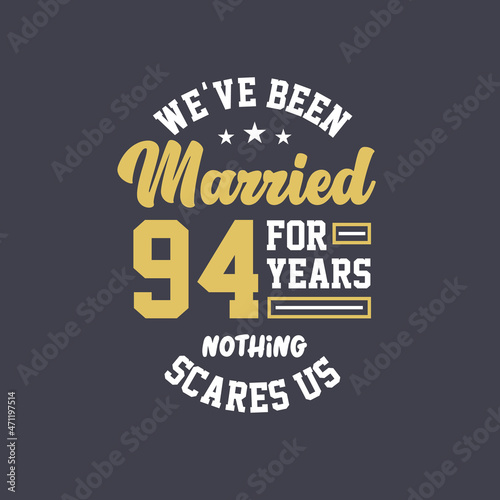 We've been Married for 94 years, Nothing scares us. 94th anniversary celebration