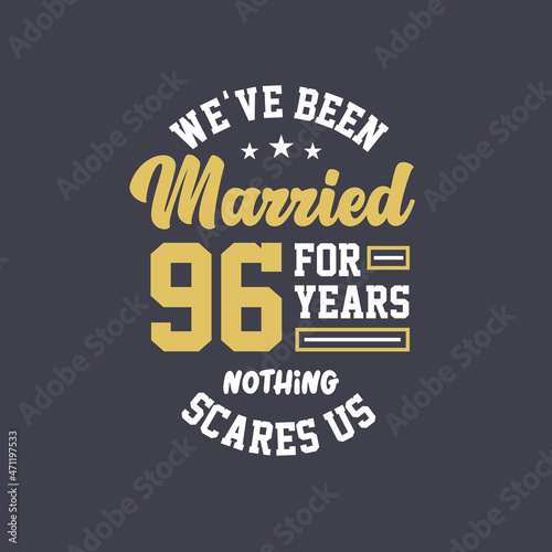 We've been Married for 96 years, Nothing scares us. 96th anniversary celebration