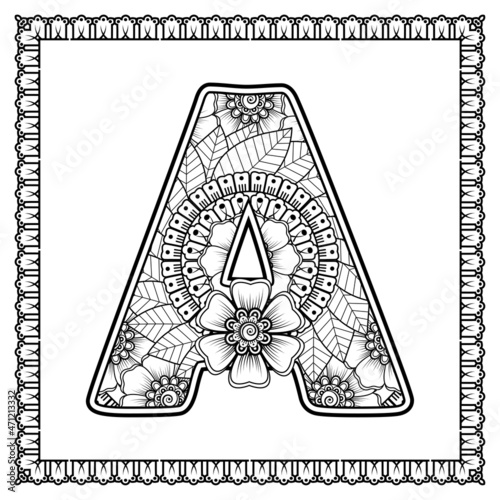 Letter A made of flowers in mehndi style. coloring book page. outline hand-draw vector illustration.