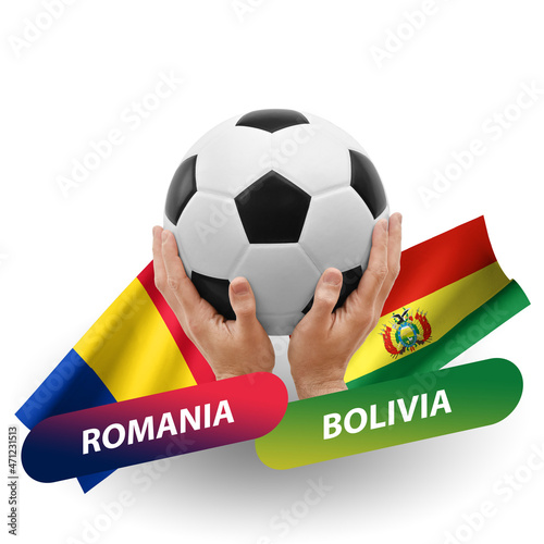 Soccer football competition match  national teams romania vs bolivia