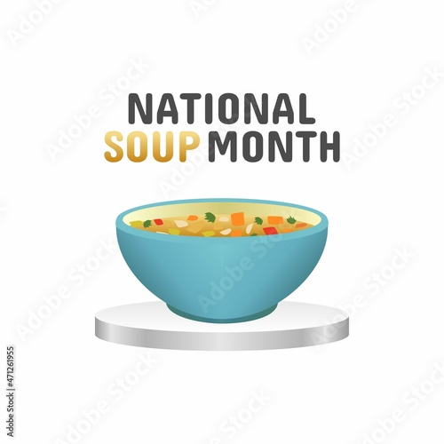 vector graphic of national soup month good for national soup month celebration. flat design. flyer design.flat illustration.