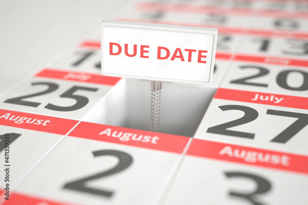 DUE DATE message on July 26 in calendar, 3d rendering DUE DATE message on July 26 in calendar, 3d rendering
