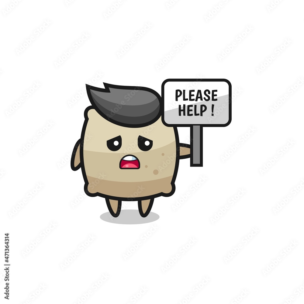 cute sack hold the please help banner cute sack hold the please help banner