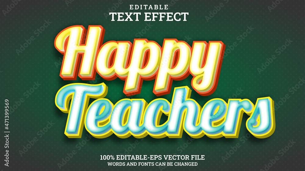 3D Text Effect Editable Happy Teachers Premium Vector 3D Text Effect Editable Happy Teachers Premium Vector