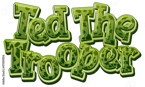 Ted The Trooper logo text design