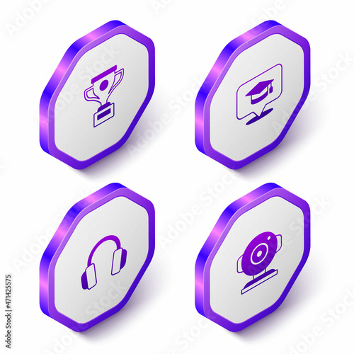 Set Isometric Award cup, Graduation cap in speech bubble, Headphones and Web camera icon. Purple hexagon button. Vector