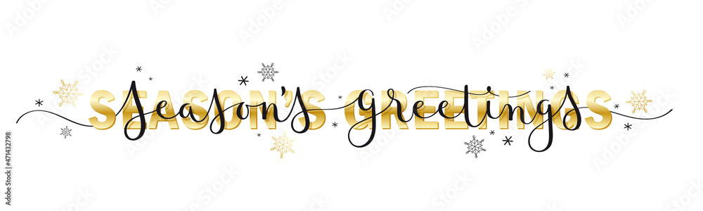 SEASON'S GREETINGS black and metallic gold vector brush calligraphy banner with swashes and snowflakes SEASON'S GREETINGS black and metallic gold vector brush calligraphy banner with swashes and snowflakes