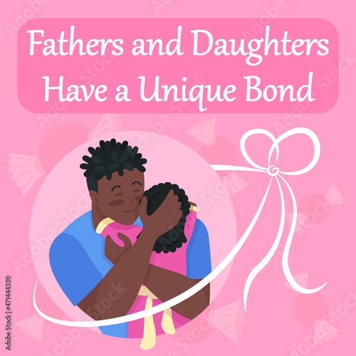 Unconditional love social media post mockup. Dad and daughter have unique bond phrase. Web banner design template. Booster, content layout with inscription. Poster, print ads and flat illustration photo