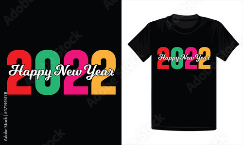 Happy New Year 2022 T-Shirt Design. photo