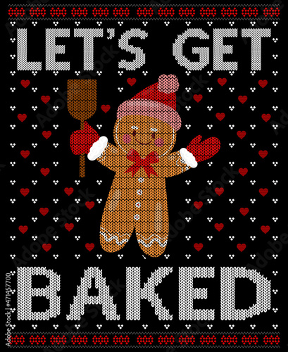 Let's Get Baked T-Shirt Design