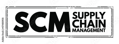 SCM - Supply Chain Management acronym, business concept background