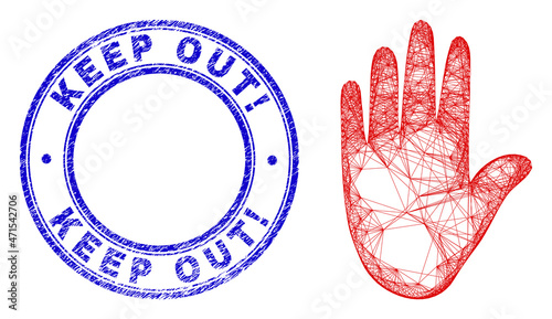 Net irregular mesh stop hand icon with Keep Out! scratched round stamp seal. Abstract lines are combined into stop hand picture. Blue seal contains Keep Out! tag inside round shape.