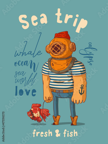 Humorous vertical marine poster. Sketch drawn vector illustration of huge old style diver with massive arms and anchor tatoo, wearing a tee with stripes ornament walking a fish pet on a leash