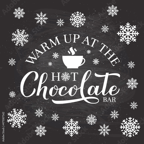 Hot chocolate bar calligraphy lettering on chalkboard background. Winter holidays party sign. Vector template for typography poster, banner, etc