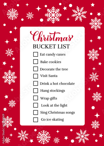 Christmas bucket list. Funny winter things to do checklist. Seasonal activity planner page. Holidays wish list. Easy to edit vector template.