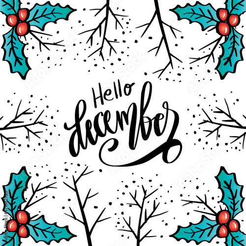 Hello December hand lettering. Greeting card concept.