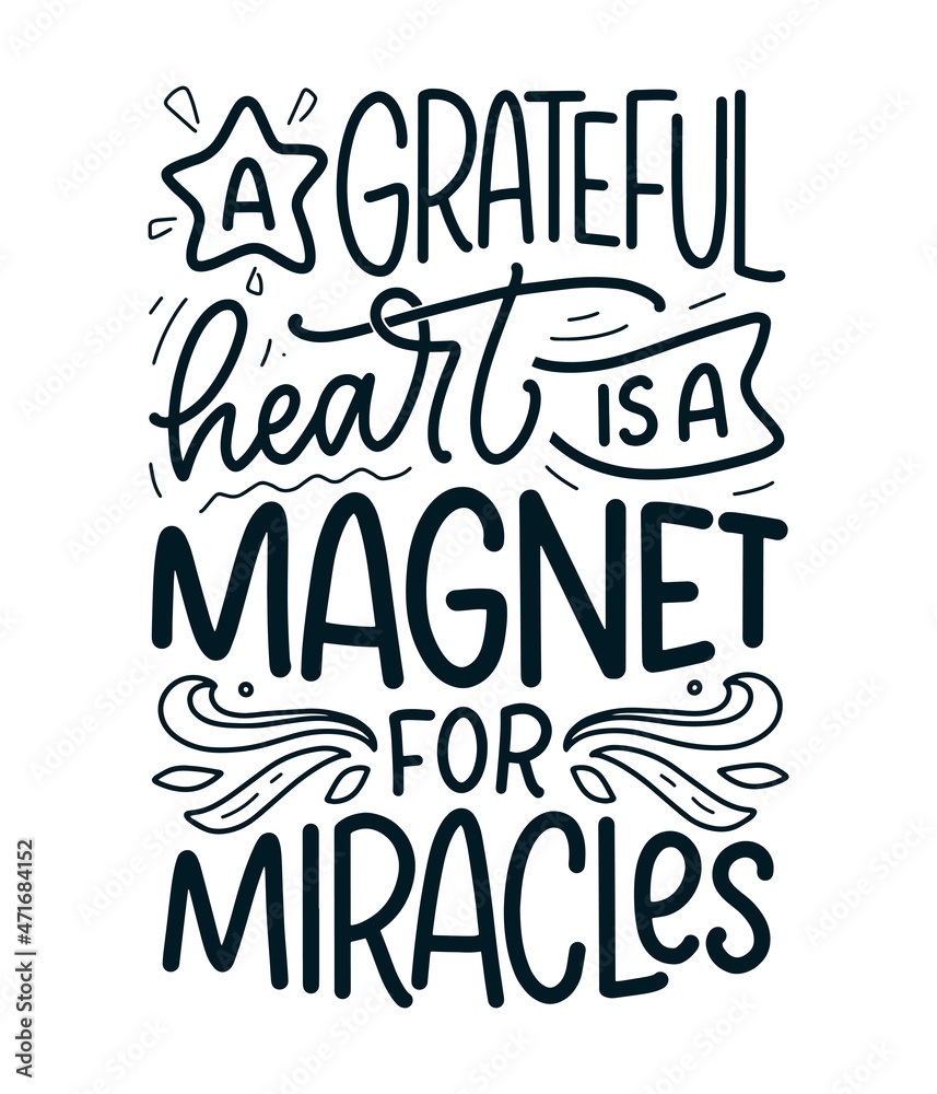 Fototapeta premium Hand drawn lettering quote about Gratitude. Cool phrase for print and poster design. Inspirational slogan. Vector