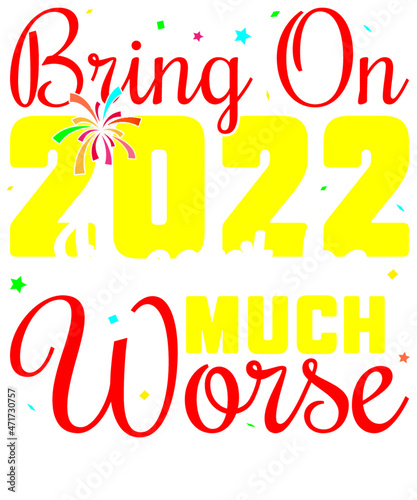 Happy new year 2022 typography lettering vector design for t shirt mug and others thing.		 photo