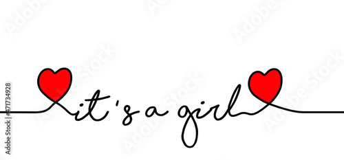Slogan it's a girl. Baby, new born, pregnant or coming soon sign. Funny vector love heart ifor banner or greeting cards. baby icon or pictogram
