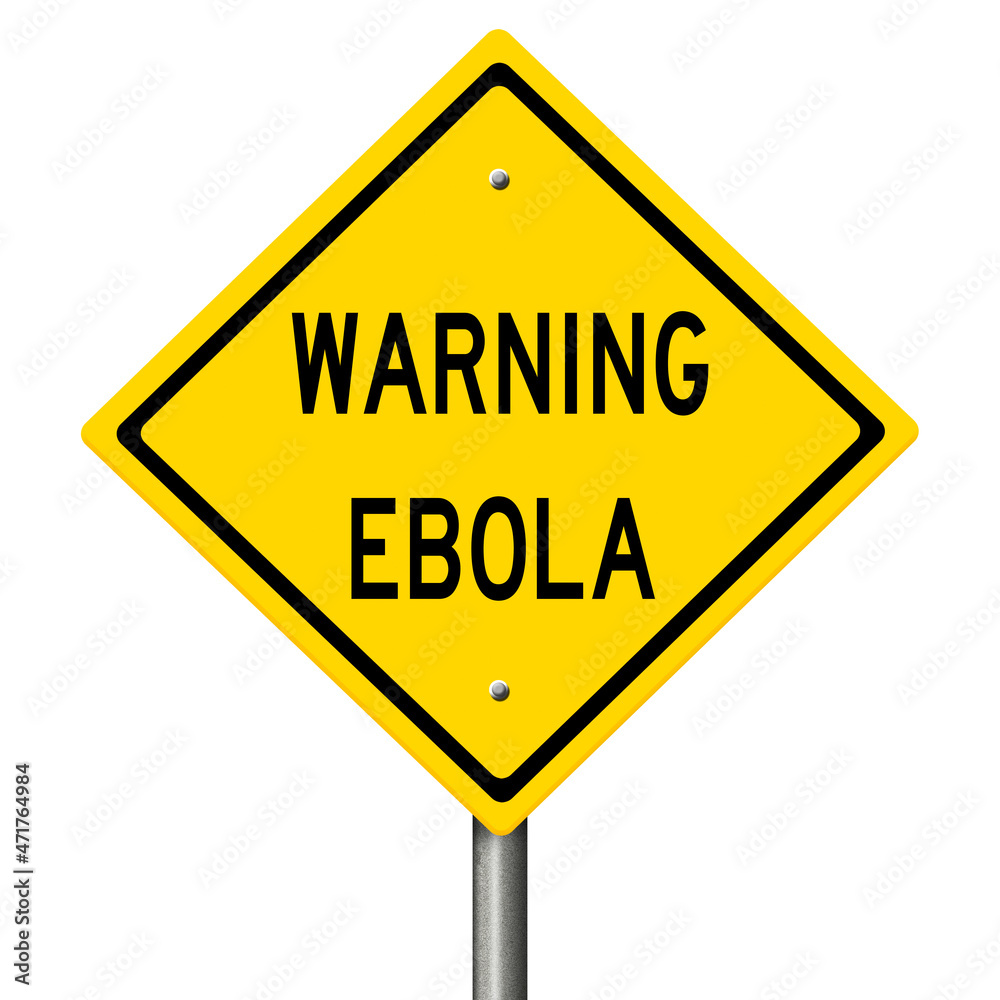Rendering of yellow highway sign warning of Ebola Rendering of yellow highway sign warning of Ebola