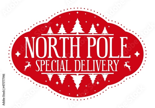 North pole special delivery - holiday stamp design. Xmas decorative element for handmade gifts. Vector illustration on white background