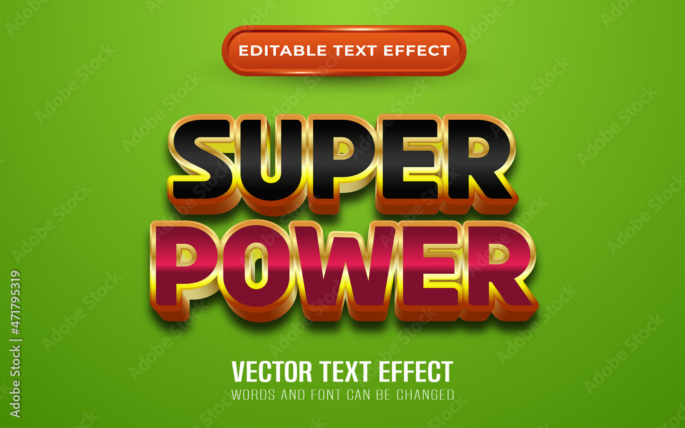 Super power editable text effect Super power editable text effect