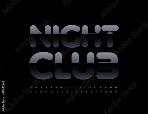 Vector stylish Poster Night Club. Black Glossy Font. Artistic Alphabet Letters and Numbers set