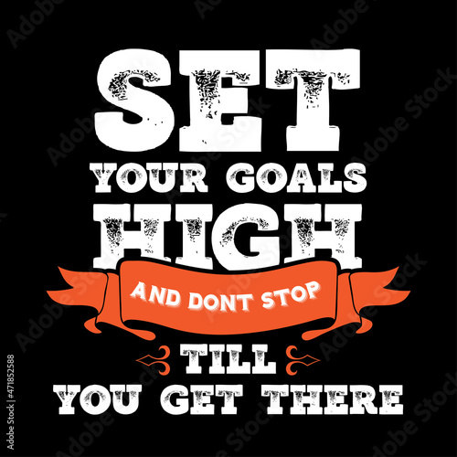 Motivational quote. Inspirational typography design. Grunge and rough quote design.