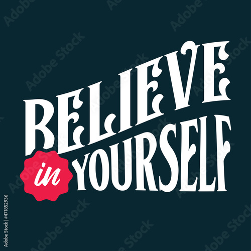 Motivational quote. Inspirational typography design. Grunge and rough quote design.