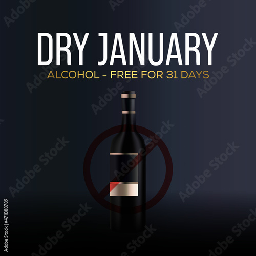 Dry January is a public health campaign urging people to abstain from alcohol for the month of January, Vector illustration design