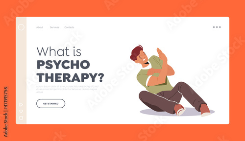 Psycho Therapy Landing Page Template. Fear, Panic Attack Concept. Man Protecting from Something with Hands Sit on Floor