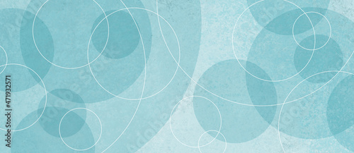 Fototapeta Naklejka Na Ścianę i Meble -  abstract background in blue green color with grunge texture and geometric circle pattern design, pastel blue modern graphic art