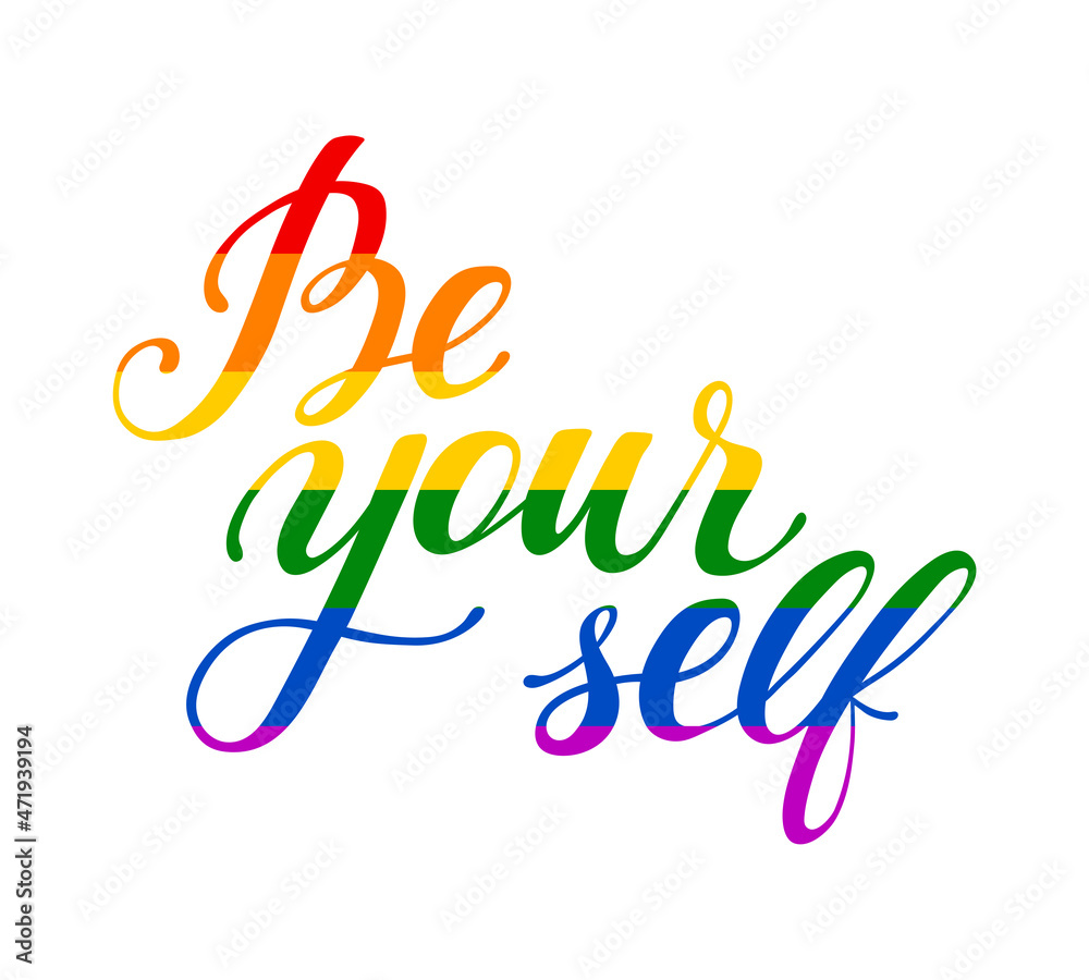 Be yourself hand drawn lettering quote in rainbow colors. Human rights and tolerance positive phrase for prints, badges, stickers, banner. Lesbian, bisexual, transgender concept vector illustration Be yourself hand drawn lettering quote in rainbow colors. Human rights and tolerance positive phrase for prints, badges, stickers, banner. Lesbian, bisexual, transgender concept vector illustration