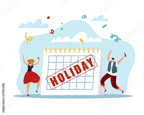 Holiday or vacation. People celebrate end of week. Paper calendar and confetti. Man and woman dance. Cheerful persons have fun at party. Workers planning weekend recreation. Vector concept