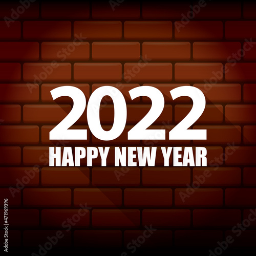 2022 Happy new year creative design background or greeting card with text. vectorr 2022 new year numbers isolated on brick wall background