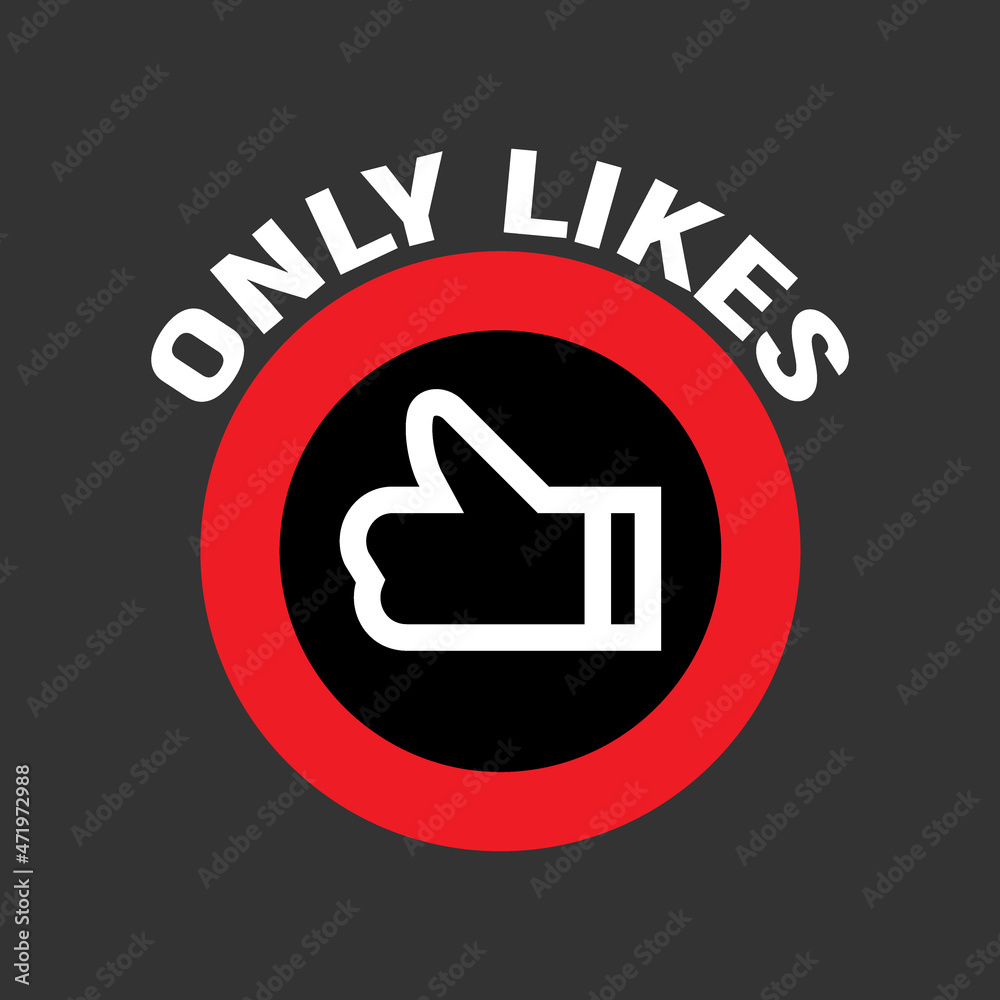 like hand gesture in red circle with slogan, internet communication free of negativity and bullying