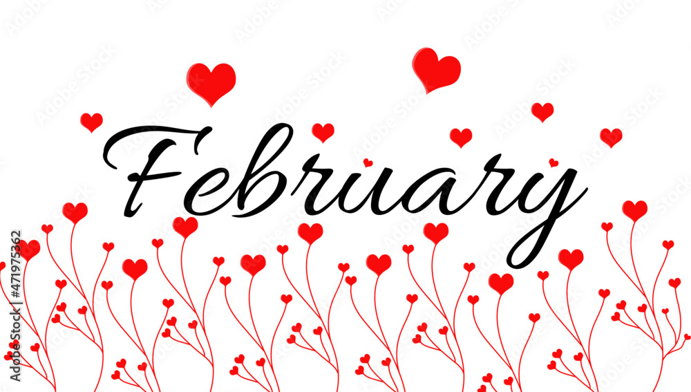 February month banner, text hand lettering with flowers and leaves. Illustration February