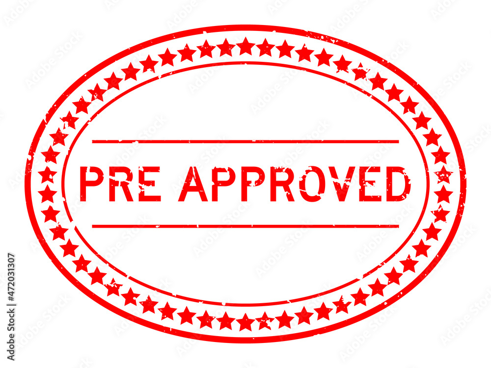 Grunge red pre approved word oval rubber seal stamp on white background Grunge red pre approved word oval rubber seal stamp on white background