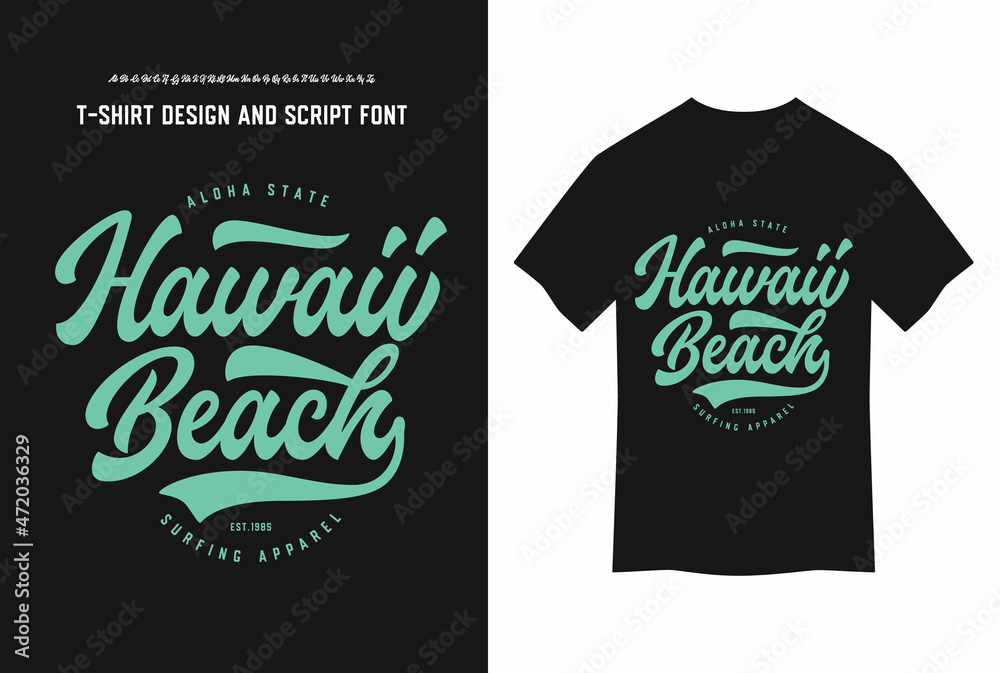 Hawaii Beach. Original Retro Script Font with T Shirt Design. Vector ...