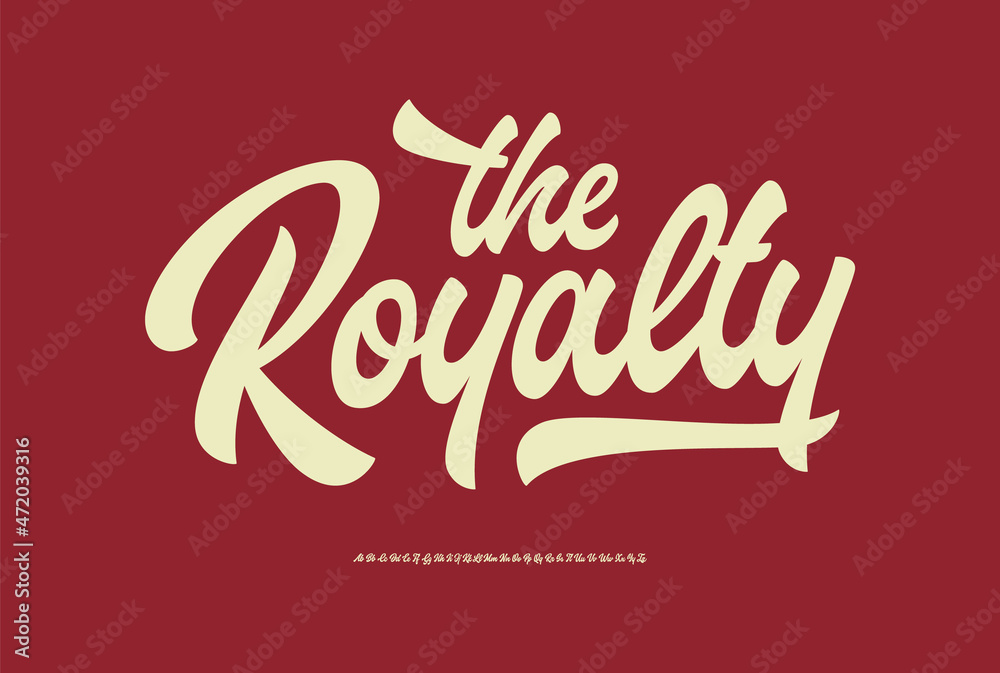 The Royalty. Original Retro Script Font. Vector The Royalty. Original Retro Script Font. Vector