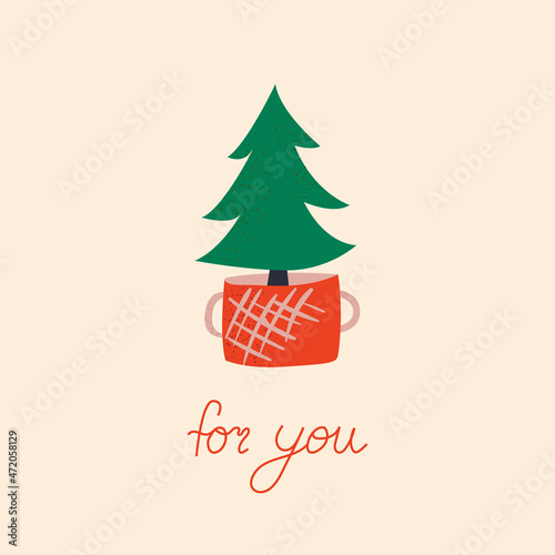 Holiday card template with illustration of christmas tree in a basket and lettering for you. Design for greeting card, invitation
