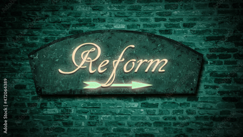 Fototapeta premium Street Sign to Reform