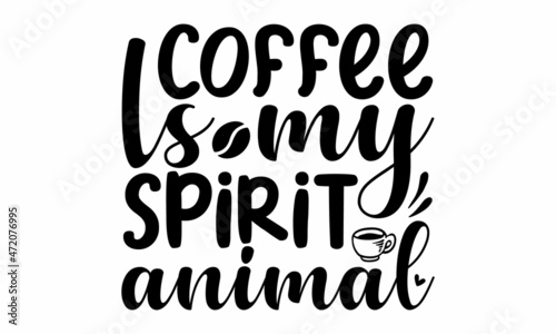 Coffee is always a good idea, Funny sleep and good night quotes, Vector design elements for, pillow, posters, cards, stickers and pajama, Calligraphic and typographic collection