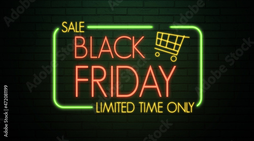 neon sign with message SALE - BLACK FRIDAY - LIMITED TIME ONLY on a dark brick wall background
