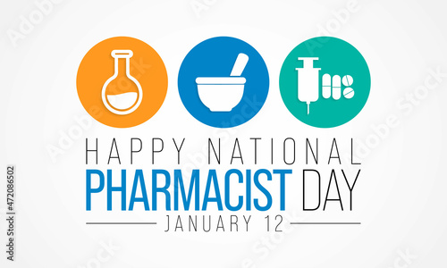 National Pharmacist day is observed every year on January 12, The day focuses on the importance of pharmacists, and it honors how much they impact our health and well-being. Vector illustration