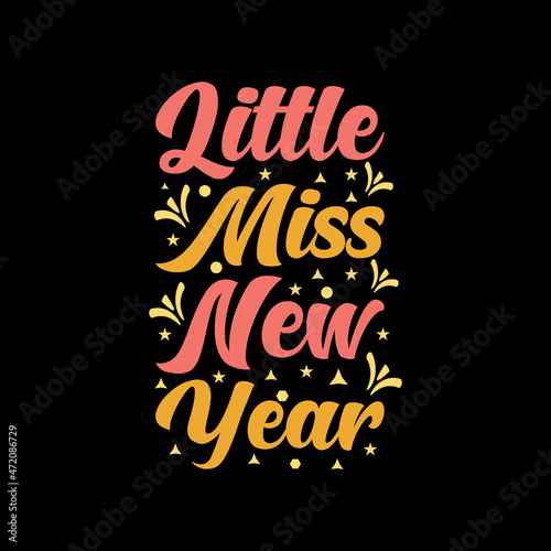 Happy New Year T-shirt, Typography quotes, Happy new year typography quotes photo