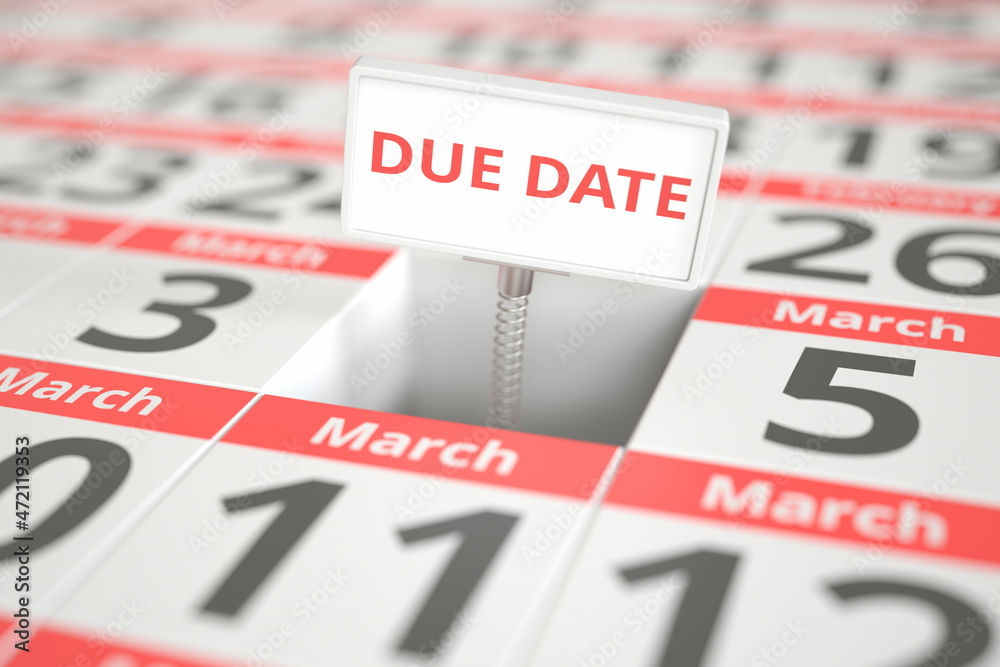 DUE DATE sign on March 4 in a calendar, 3d rendering DUE DATE sign on March 4 in a calendar, 3d rendering